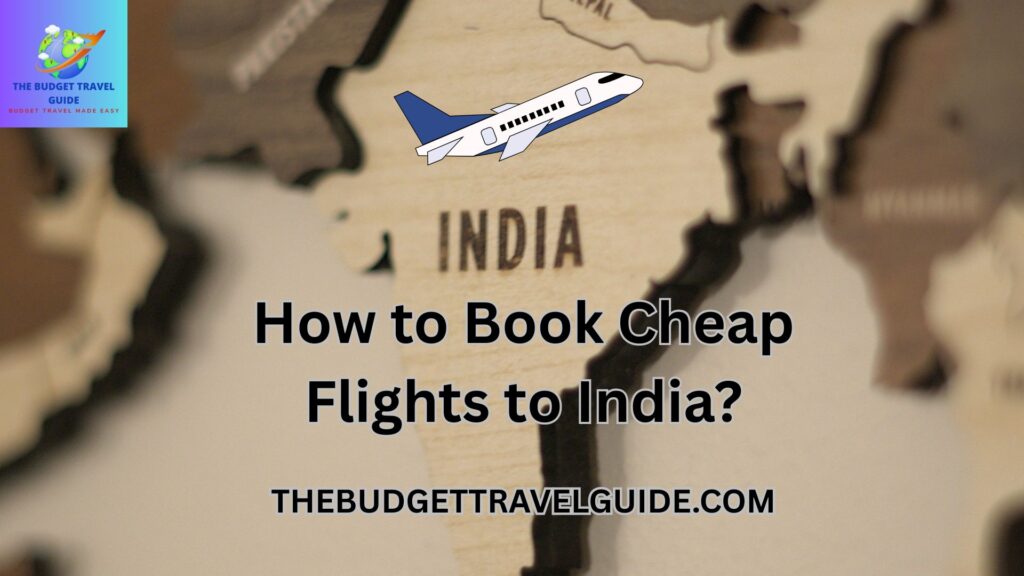 Airplane flying over India map representing cheap international flights to India