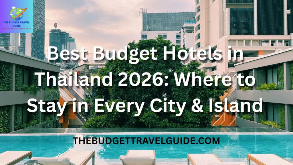 best budget hotels in Thailand 2026 Bangkok skyline